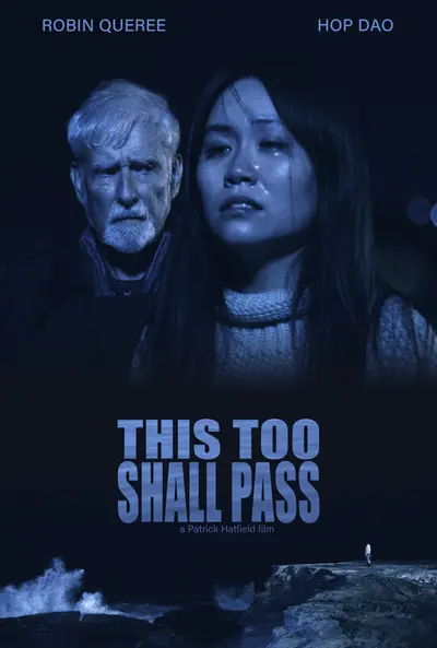 Poster for THIS TOO SHALL PASS, directed by Patrick Hatfield, AFIN 2025