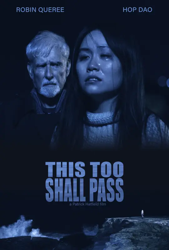 Poster for THIS TOO SHALL PASS, directed by Patrick Hatfield, AFIN 2025